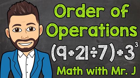 Order Of Operations 4 Examples Pemdas Math With Mr J Youtube