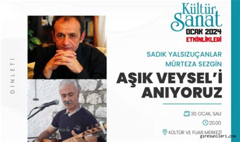 Halk Ozan A K Veysel Giresun Da An Lacak K Lt R Sanat Giresun