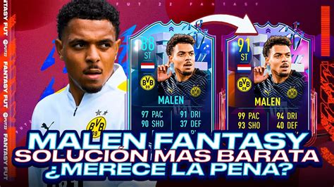 SOLUCIÓN MÁS BARATA SBC DONYELL MALEN 91 FUT FANTASY MERECE LA