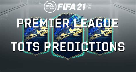 Fifa 21 Premier League Tots Predictions Ft Salah Kane Vardy More