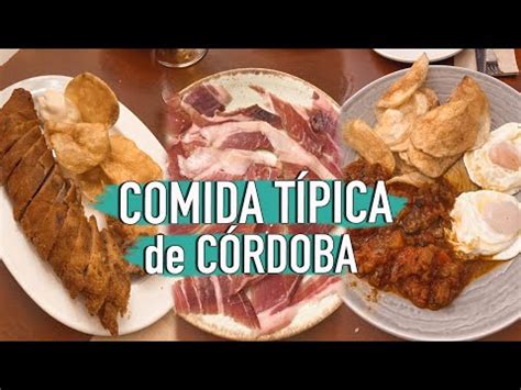 Cu L Es La Comida Tipica De C Rdoba Casaruralcordoba Es