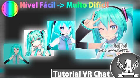 Tutorial Vrchat Como Fazer Thumbnail Personalizada Para O Avatar