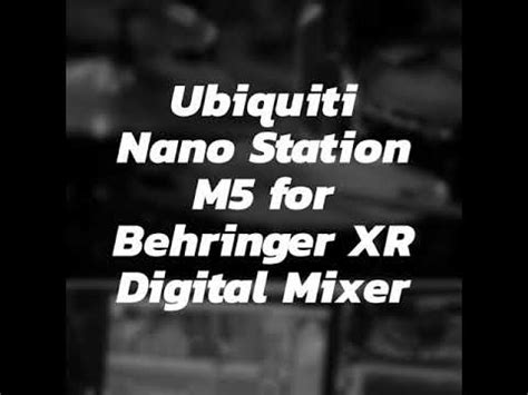 How To Setup Wireless Router Ubiquiti NanoStation Loco M5 And Behringer