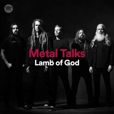 Metal Talks Lamb Of God Album By Lamb Of God Spotify