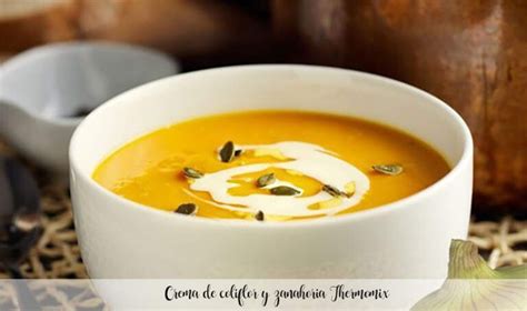 Crema De Coliflor Y Zanahoria Thermomix Recetas Para Thermomix