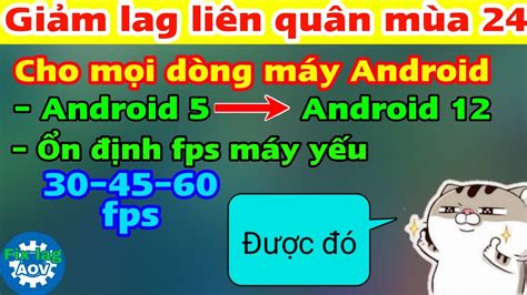 Fix lag liên quân mùa 24 data giảm lag mới nhất cho các dòng máy