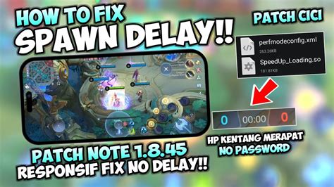 Wajib Coba Fix No Delay Spawn New Patch 1 8 45 Super Smoothest 60fps