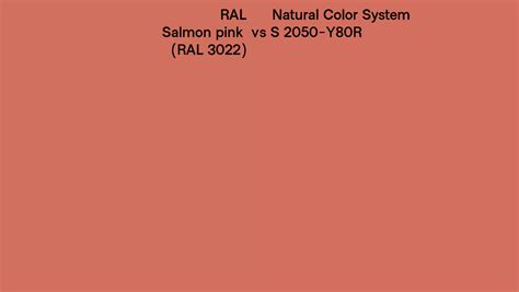 Ral Salmon Pink Ral 3022 Vs Natural Color System S 2050 Y80r Side By