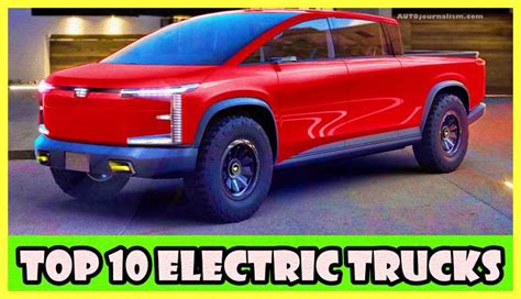 Top 10 Electric Trucks In The World » AutoJournalism