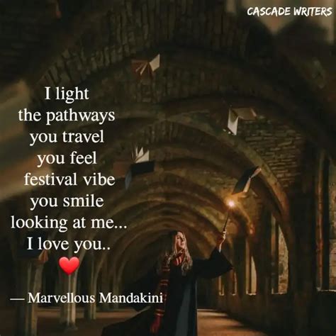 I Light The Pathways Yo Quotes Writings By Mandakini YourQuote