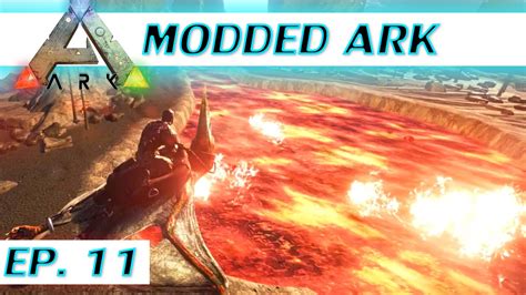 Volcano In The Center Modded Ark Survival Evolved Lets Play Ep 11