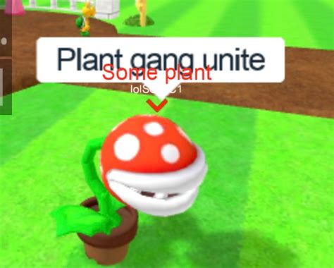 Plant Gang Unite Memes Imgflip