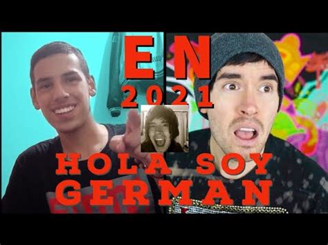 Reaccionando A Hola Soy German En Pleno 2021 YouTube