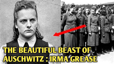 The Untold Story Irma Grese From Beast To Justice The Beast Of