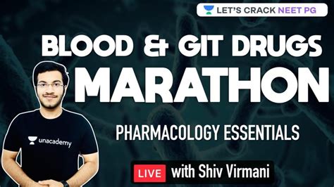 Blood Git Drugs Marathon Part Pharmacology Essentials Neet Pg