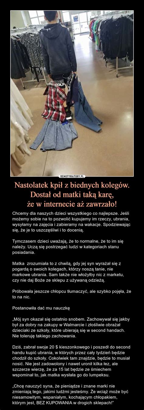 Nastolatek Kpi Z Biednych Koleg W Dosta Od Matki Tak Kar E W