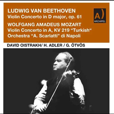 Oistrakh Adler Ötvös Beethoven Violin Concerto Op61 Mozart Violin Concerto No5 2496