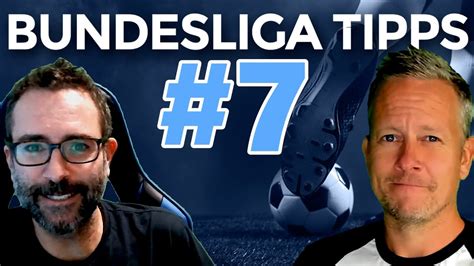 Bundesliga Vorhersage Tipps 7 ⚽️ Prognose And Wetten Zum 7 Spieltag