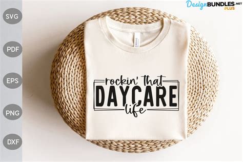 Rockin That Daycare Life Svg Cut Files Daycare Svg Cut