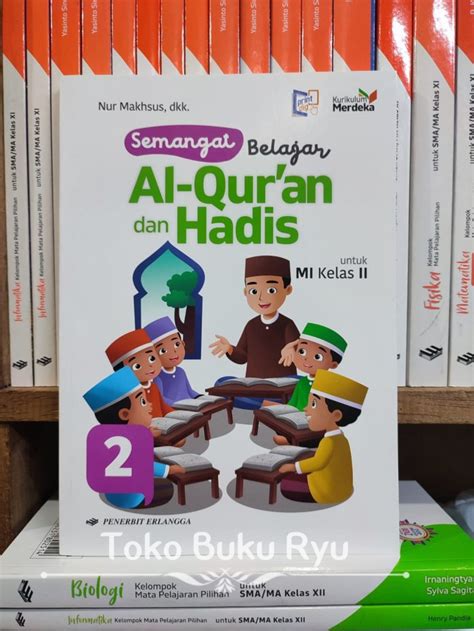 Jual Buku Semangat Belajar Al Quran Dan Hadis Kelas Mi Kurikulum