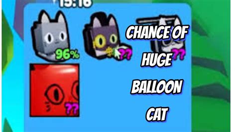 Chance Of Huge Balloon Cat Pet Simulator X Youtube