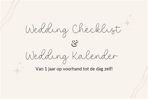 Jouw Ultieme Wedding Checklist Voor Het Plannen Van Jullie Bruiloft