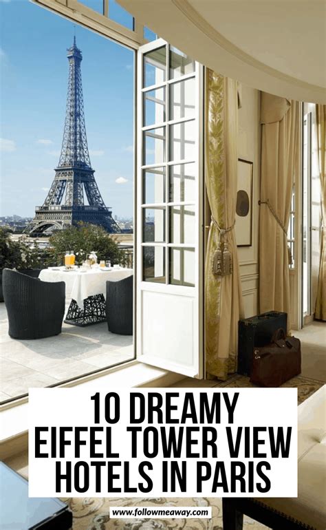 21 Dreamy Paris Hotels With A View Of The Eiffel Tower - Follow Me Away