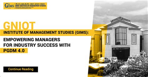 Gniot Institute Of Management Studies Gims Empowering Managers For