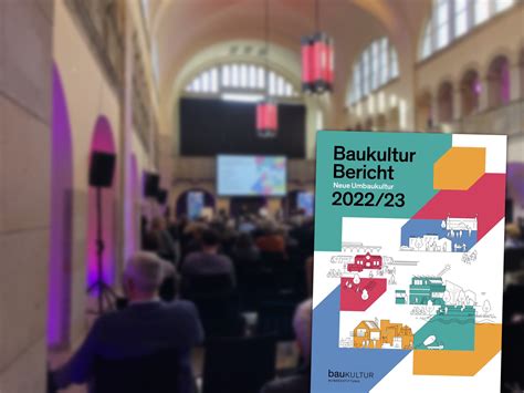 Baukulturbericht 2022 23 Umbau Zum Neuen Leitbild Machen