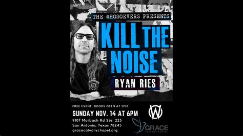 Ryan Ries Kill The Noise Tour Texas Edition Coming To San Antonio