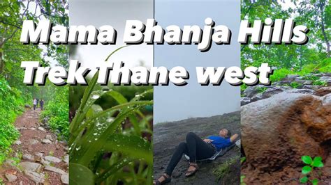 Mama Bhanja Hills Trek Thane West Highest Point Of Thane City YouTube