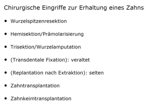 Vorlesung Chirurgische Zahnerhaltung Karteikarten Quizlet