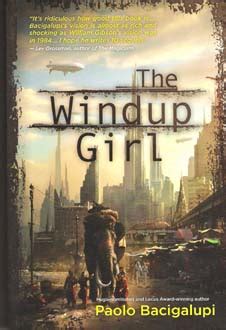 The Windup Girl Reflets De Mes Lectures