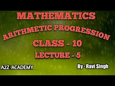 Arithmetic Progression Lect Class Mathematics Chapter Youtube