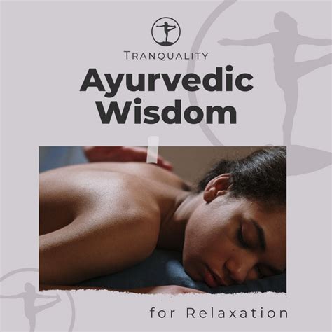 Ayurvedic Wisdom For Relaxation Album By Spa Music Relaxation Spotify