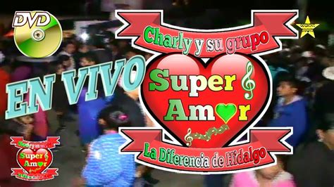 Charly Y Su Grupo Super Amor Bailazo De Carnaval Youtube