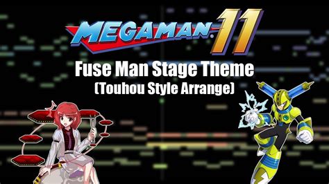 Mega Man 11 Fuse Man Stage Theme Touhou Style Arrange YouTube