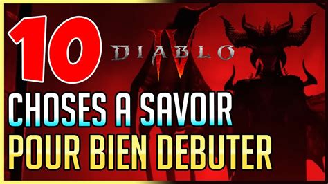 Diablo Choses A Savoir Pour Bien D Buter L Aventure Youtube