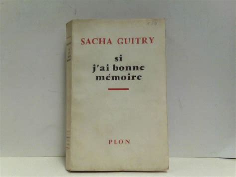 si j ai bonne Mémoire by Guitry Sacha Gut Softcover Paperback 1934