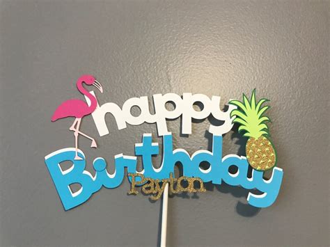 Happy Birthday Flamingo Pineapple Cake Topper Etsy