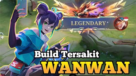 Build Wanwan Tersakit Top Global Build Wanwan Paling Sakit Mobile