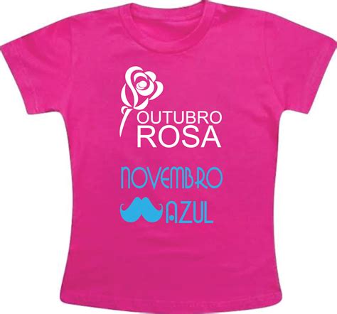 Camiseta Outubro Rosa Novembro Azul Reg B Look E Trad