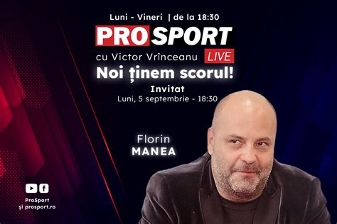 Florin Manea La ProSport LIVE