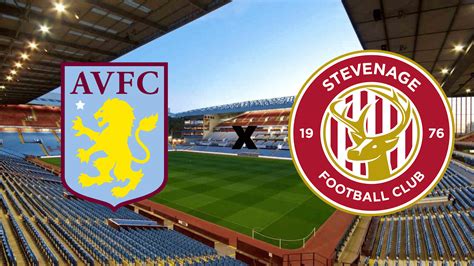 Aston Villa X Stevenage Onde Assistir Ao Vivo Hor Rio E Escala O