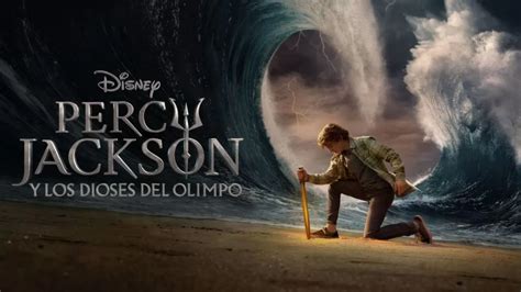 Percy Jackson Y Los Dioses Del Olimpo Llega Un D A Antes A Disney