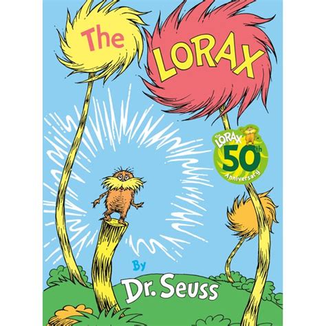 The Lorax 50th Anniversary Edition Hard Cover The Whale Museum