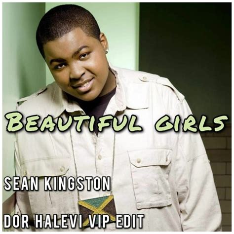 Stream Sean Kingston - Beautiful Girls (Dor Halevi VIP Edit) by Dor ...