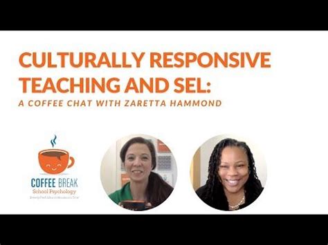 Culturally Responsive Teaching And SEL A Coffee Chat With Zaretta