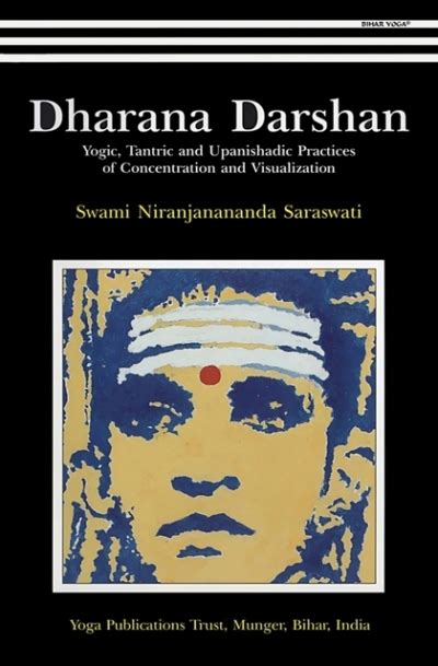 Swami Niranjanananda Saraswati - Dharana Darshan