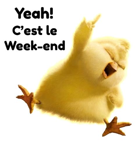 Yeah C Est Le Week End Bon Week End Image 3826